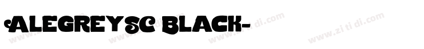 AlegreySC Black字体转换